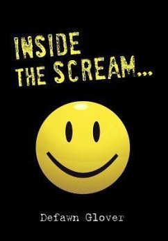 Inside the Scream... - Glover, Defawn