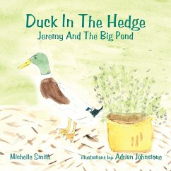 Duck In The Hedge - Smith, Michelle