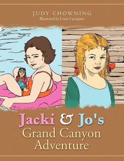 Jacki and Jo's Grand Canyon Adventure - Chowning, Judy