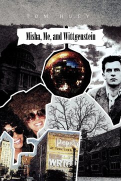 Misha, Me, and Wittgenstein - Huey, Tom