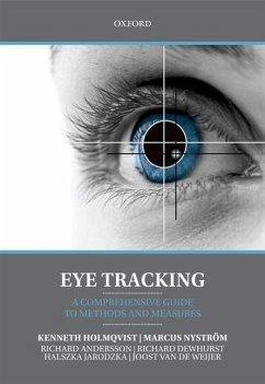 Eye Tracking - Holmqvist, Kenneth; Nystrom, Marcus; Andersson, Richard; Dewhurst, Richard; Jarodzka, Halszka; de Weijer, Joost van