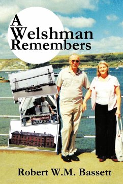 A Welshman Remembers - Bassett, Robert W. M.