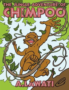 The Jungle Adventure of Chimpoo - Lawati, A.