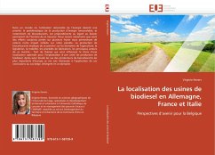 La localisation des usines de biodiesel en Allemagne, France et Italie - Kevers, Virginie