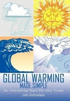 Global Warming Made Simple - Andreadakis, John