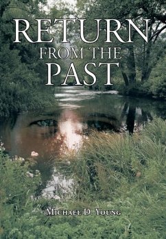 Return from the Past - Young, Michael D.
