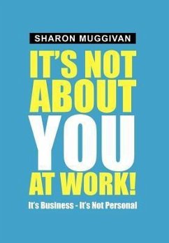 It's not about you at work! - Muggivan, Sharon