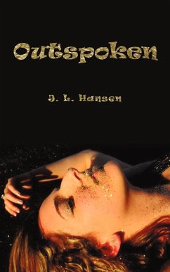 Outspoken - Hansen, J. L.