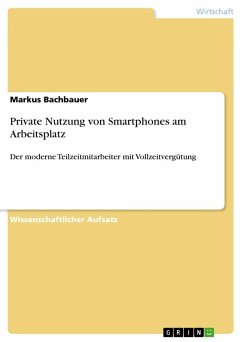Private Nutzung von Smartphones am Arbeitsplatz - Bachbauer, Markus