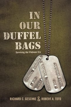 In Our Duffel Bags - Geschke, Richard C.; Toto, Robert A.