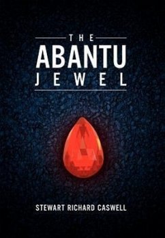 The Abantu Jewel - Caswell, Stewart Richard
