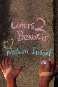 Letters to Benazir - Insaaf, Neelum