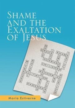 Shame and the Exaltation of Jesus - Estiverne, Mario