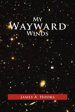 My Wayward Winds - Hooks, James A.