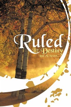 Ruled by Destiny