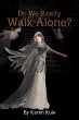 Do We Really Walk Alone? - Bild 1