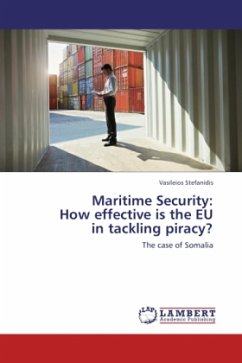 Maritime Security: How effective is the EU in tackling piracy? - Stefanidis, Vasileios