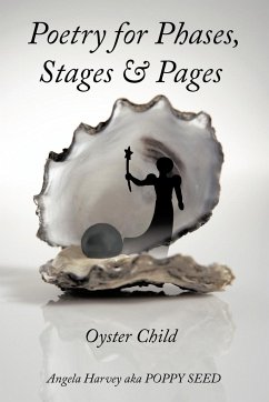 Poetry for Phases, Stages, & Pages - Harvey Aka Poppy Seed, Angela