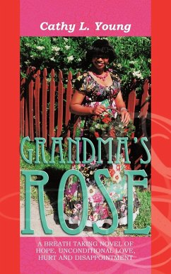 Grandma's Rose - Young, Cathy L.