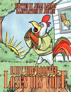 Rudy the Rooster Loses His Voice