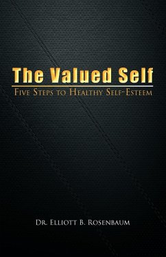 The Valued Self - Rosenbaum, Elliott B.