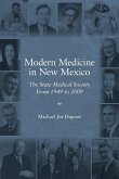 Modern Medicine in New Mexico