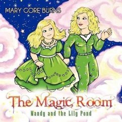 The Magic Room: Mandy and the Lily Pond - Burns, Mary Gore