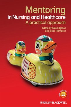 Mentoring in Nursing and Healt - Kilgallon, Kate; Thompson, Janet