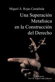 Una Superacion Metafisica En La Construccion del Derecho