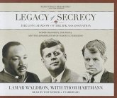 Legacy of Secrecy: The Long Shadow of the JFK Assassination