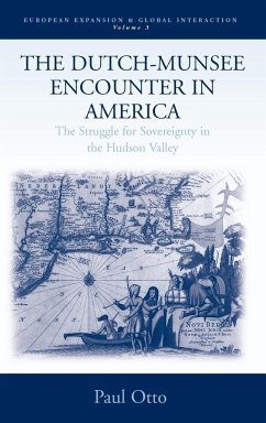 The Dutch-Munsee Encounter in America - Otto, Paul