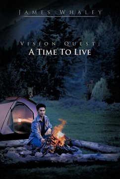 Vision Quest; A Time to Live - Whaley, James