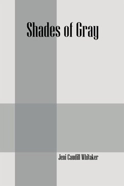 Shades of Gray - Whitaker, Jeni Caudill