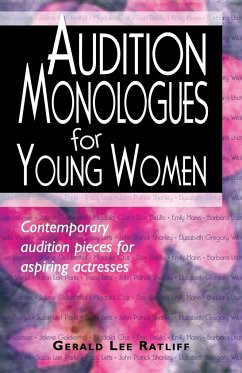 Audition Monologues for Young Women - Ratliff, Gerald Lee
