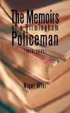 The Memoirs of a Birmingham Policeman (1975-2005)