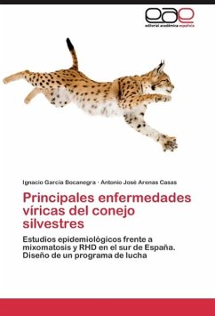 Principales enfermedades víricas del conejo silvestres - García Bocanegra, Ignacio;Arenas Casas, Antonio José