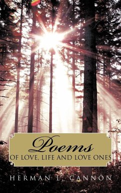 Poems of Love, Life and Love Ones - Cannon, Herman L.