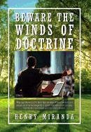 Beware the Winds of Doctrine - Miranda, Henry