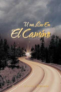 Una Luz En El Camino - Guzm N., Eloisa Monroy