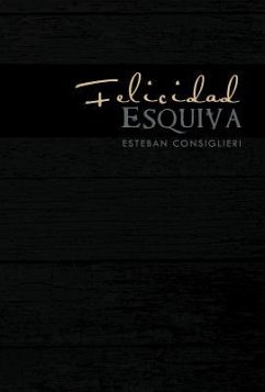 Felicidad Esquiva - Consiglieri, Esteban