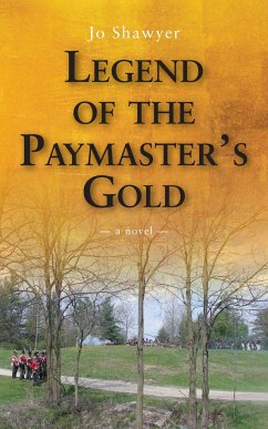Legend of the Paymaster's Gold - Shawyer, Jo