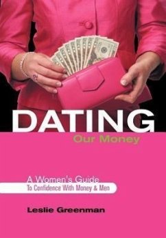 Dating Our Money - Greenman, Leslie