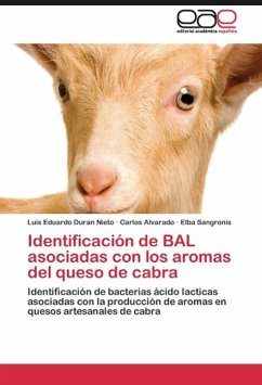 Identificación de BAL asociadas con los aromas del queso de cabra - Duran Nieto, Luis Eduardo;Alvarado, Carlos;Sangronis, Elba