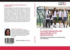 La autorregulación del aprendizaje en la adolescencia