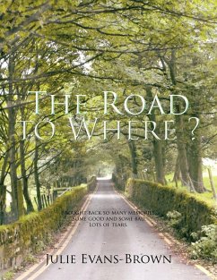 The Road to Where? - Evans-Brown, Julie