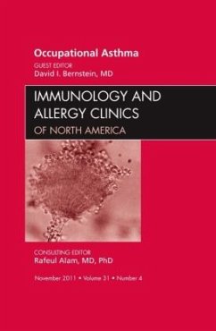 Occupational Asthma, An Issue of Immunology and Allergy Clinics - Bernstein, David I.