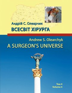 A Surgeon's Universe - Olearchyk, Andrew S.