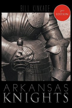 Arkansas Knights - Kinkade, Bill