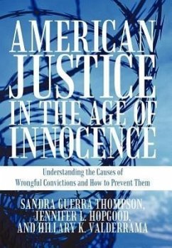 American Justice in the Age of Innocence - Thompson, Sandra Guerra; Hopgood, Jennifer L.; Valderrama, Hillary K.