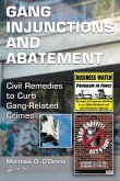 Gang Injunctions and Abatement